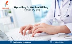 Upcoding-in-Medical-Billing-Never-try-this