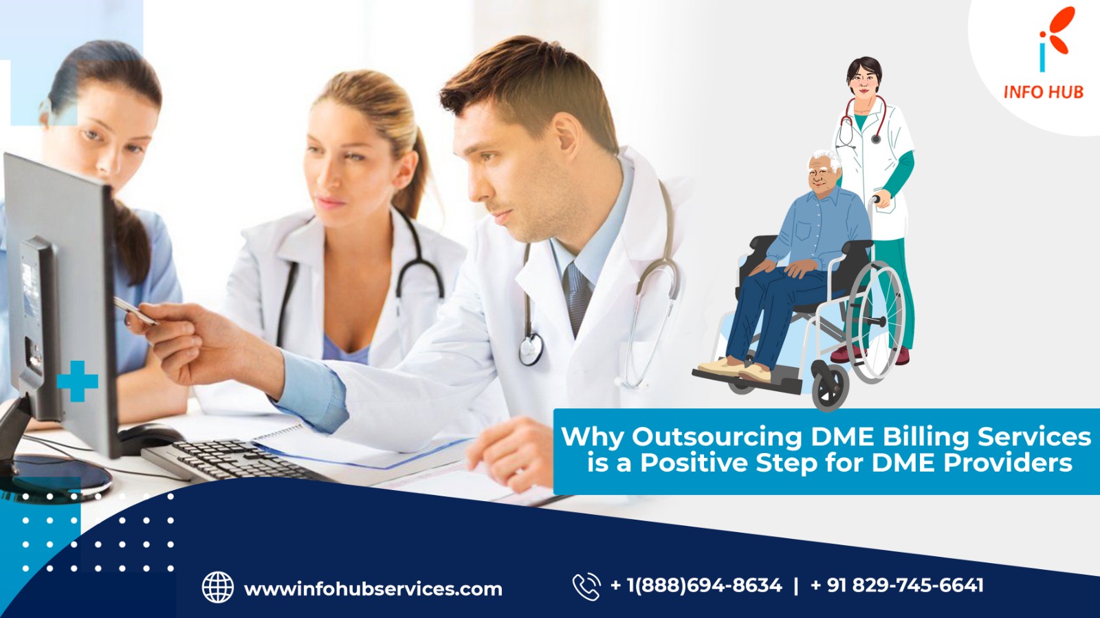 Why Outsourcing DME Billing Services is a Positive Step for DME Providers Info Hub Consultancy