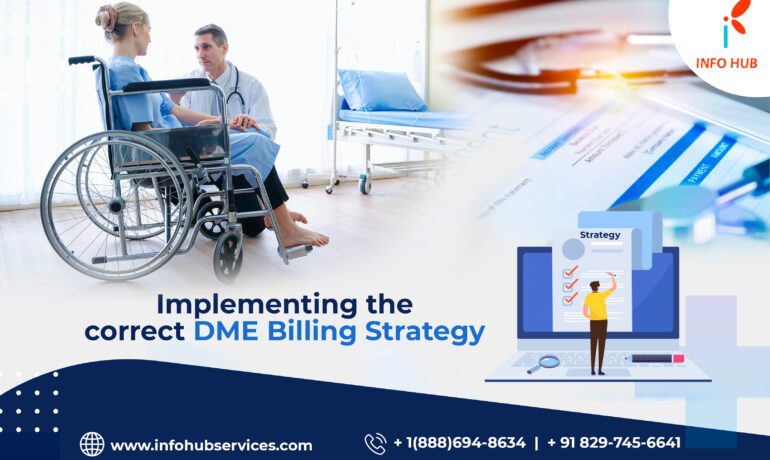 Implementing the correct DME Billing Strategy