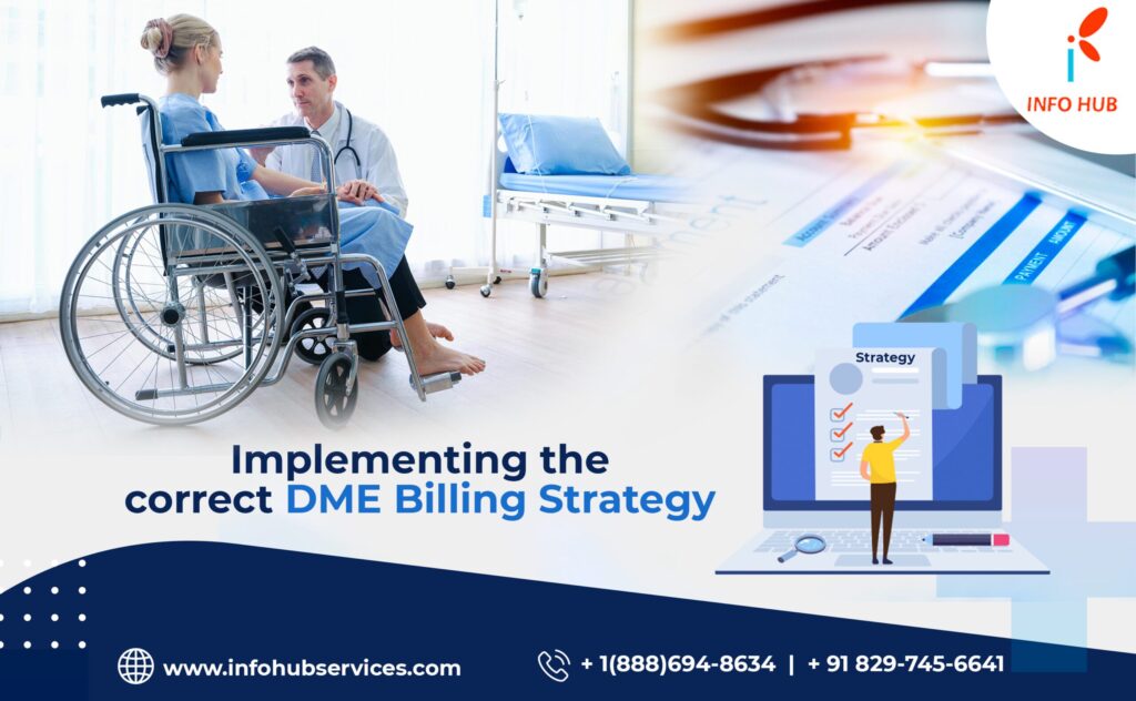 Implementing the correct DME Billing Strategy