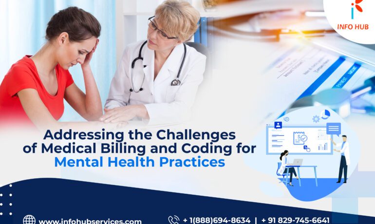 Addressing the Challenges of Medical Billing and Coding for Mental Health Practices