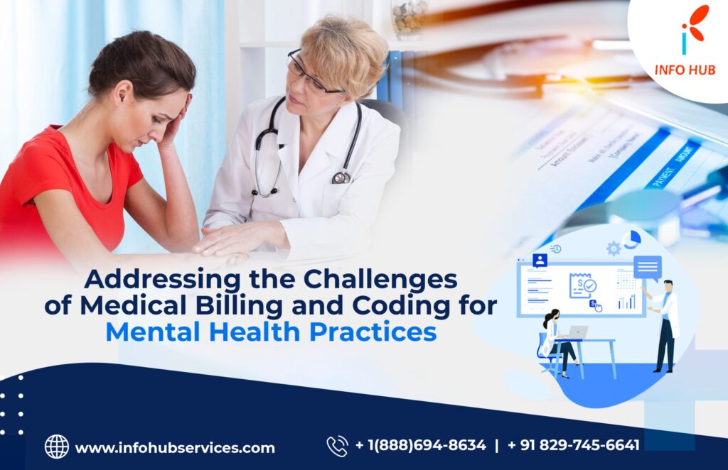 Addressing the Challenges of Medical Billing and Coding for Mental Health Practices