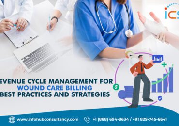 Revenue Cycle Management for Wound Care Billing: Best Practices and Strategies