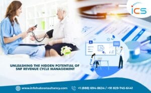Unleashing the Hidden Potential of SNF Revenue Cycle Management