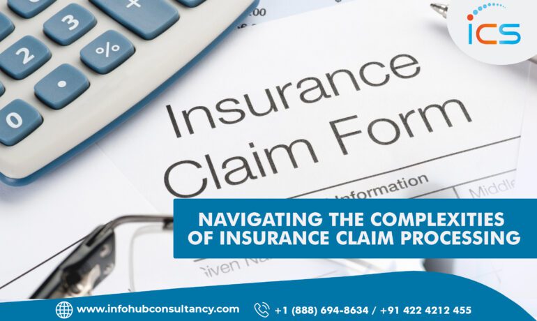 Navigating the Complexities of Insurance Claim Processing