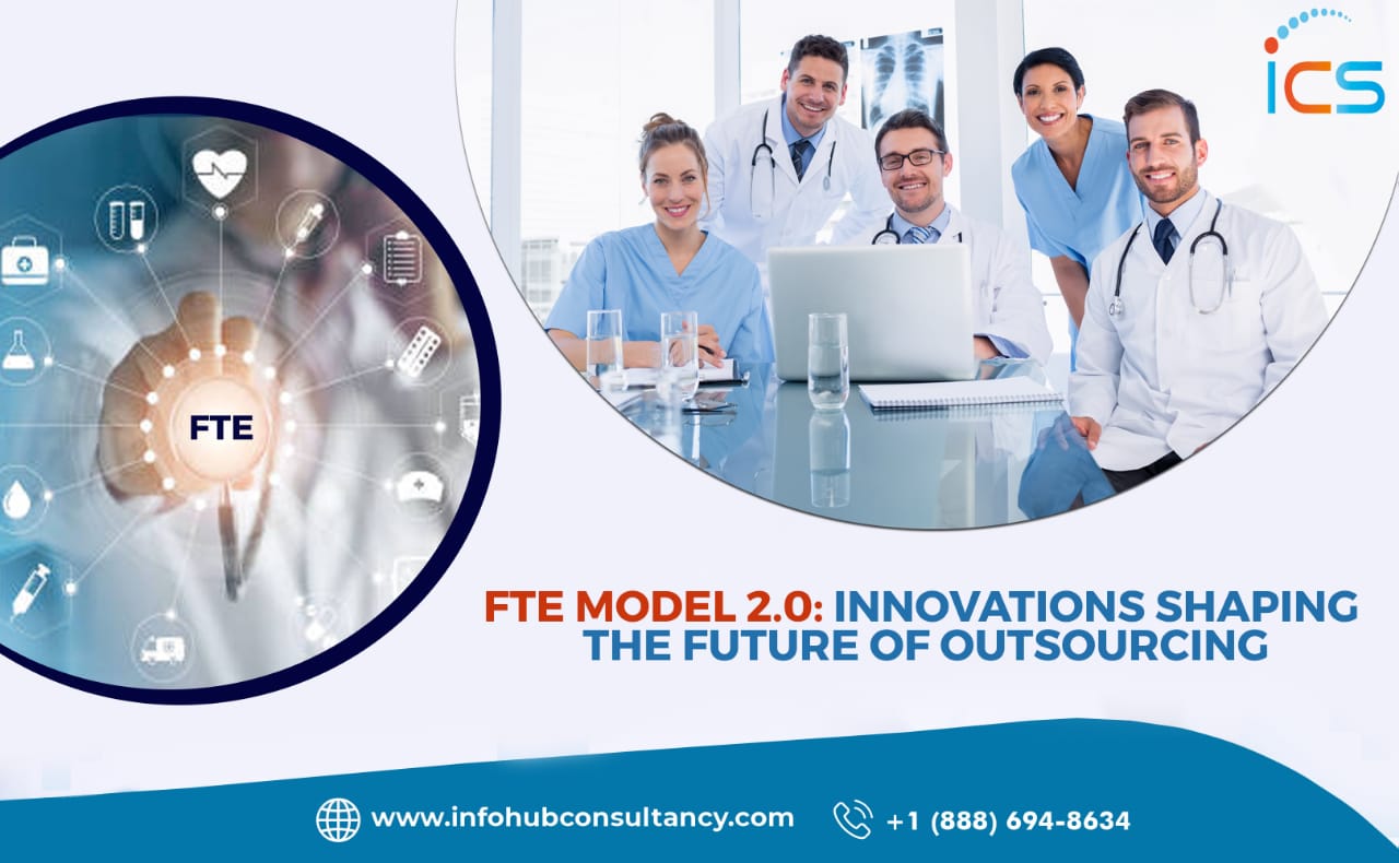 FTE Model 2.0: Innovations Shaping The Future Of Outsourcing