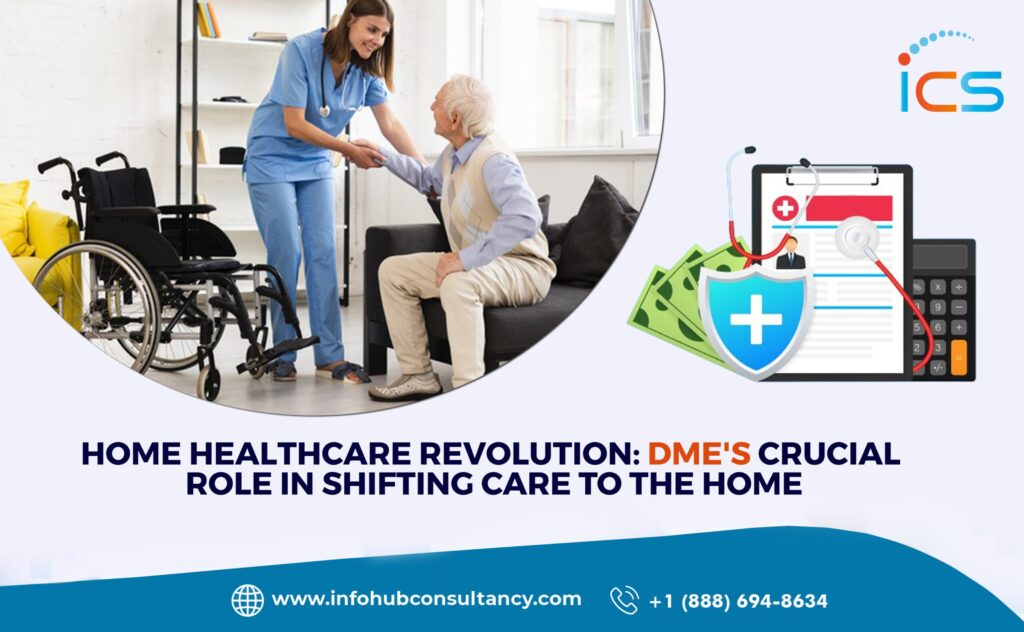 Home Healthcare Revolution: DME's Crucial Role in Shifting Care to the Home