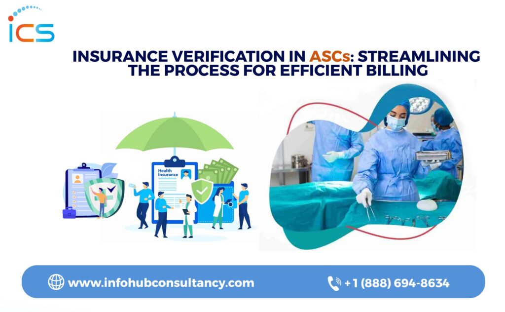 Insurance Verification in ASCs: Streamlining the Process for Efficient Billing