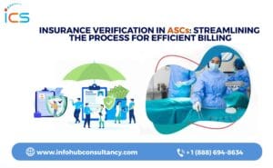 Insurance Verification in ASCs: Streamlining the Process for Efficient Billing
