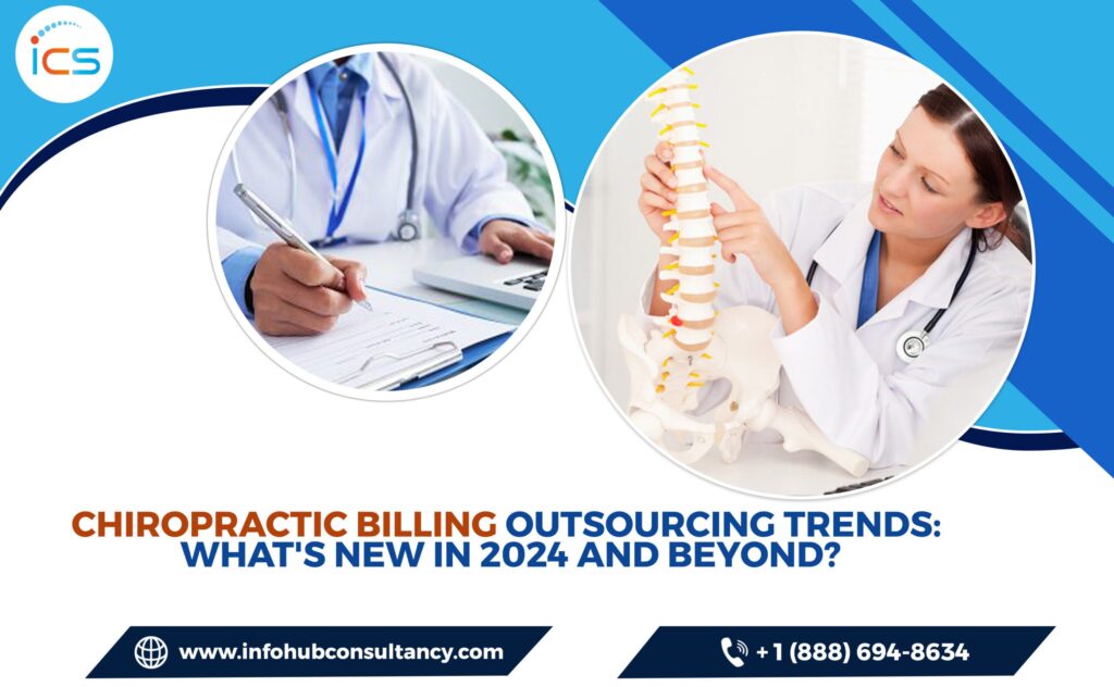 Chiropractic Billing Outsourcing Trends: What's New in 2024 and Beyond?