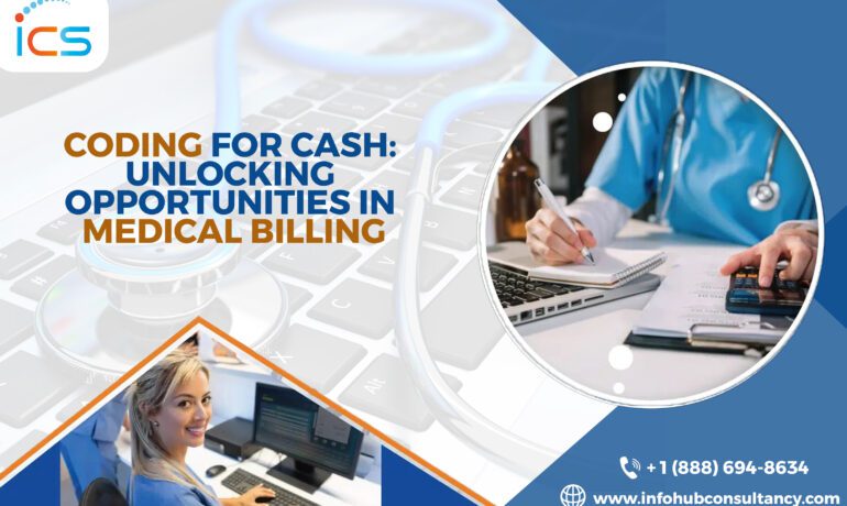 Coding for Cash: Unlocking Opportunities in Medical Billing