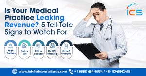 Is Your Medical Practice Leaking Revenue 5 Tell-Tale Signs to Watch For